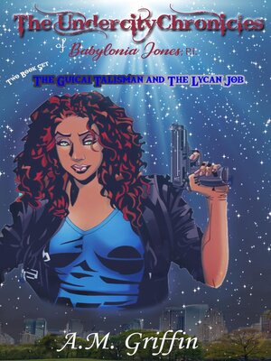 cover image of The Undercity Chronicles of Babylonia Jones, P.I.